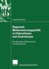 Regionale Modernisierungspolitik in F�deralismus Und Zentralismus: Die Beispiele Gro�britannien Und Deutschland