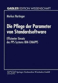 Die Pflege Der Parameter Von Standardsoftware (häftad)