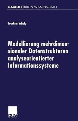 Modellierung mehrdimensionaler Datenstrukturen analyseorientierter Informationssysteme (hftad)