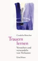 Trauern lernen (inbunden)