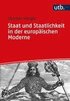 Staat und Staatlichkeit in der europ�ischen Moderne