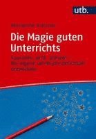Die Magie guten Unterrichts (h�ftad)