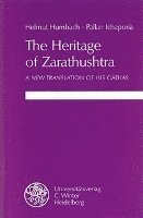 The Heritage of Zarathushtra: A New Translation of His Gathas (hftad)