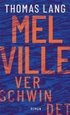 Melville verschwindet