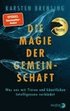 Die Magie der Gemeinschaft