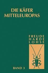 Die Kafer Mitteleuropas, Bd.3: Adephaga II, Palpicornia (inbunden)