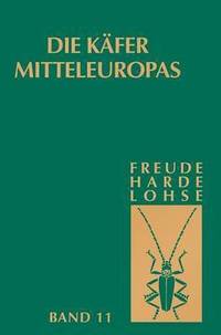 Die Kafer Mitteleuropas, Bd. 11: Curculionidae II (inbunden)