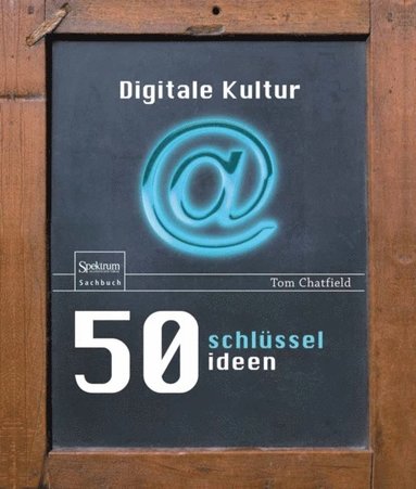 50 Schlüsselideen Digitale Kultur (e-bok)