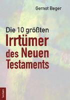Die Zehn Grossten Irrtumer Des Neuen Testaments (hftad)