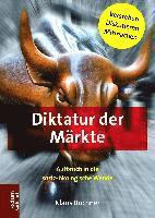 Diktatur Der Markte: Aufbruch in Die Sozio-Okologische Wende (häftad)