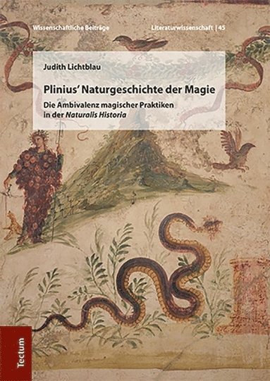 Plinius'' Naturgeschichte der Magie (inbunden)