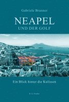 Neapel und der Golf (h�ftad)