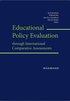 Educational Policy Evaluation through International Comparative Assessments