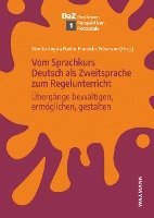 Vom Sprachkurs Deutsch als Zweitsprache zum Regelunterricht (hftad)
