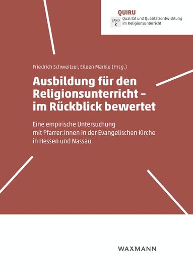 Ausbildung f�r den Religionsunterricht - im R�ckblick bewertet (h�ftad)