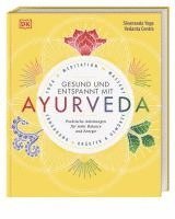 Gesund und entspannt mit Ayurveda (inbunden)