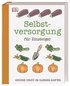 Selbstversorgung fr Einsteiger