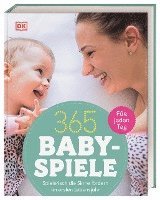365 Babyspiele für jeden Tag (inbunden)