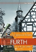 Aufgewachsen in Frth in den 40er und 50er Jahren (inbunden)