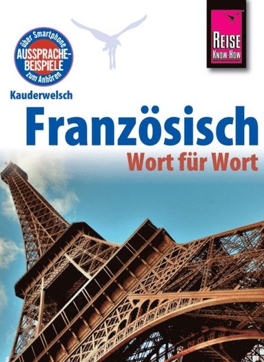 Reise Know-How Kauderwelsch Französisch - Wort für Wort: Kauderwelsch-Sprachführer Band 40 (e-bok)