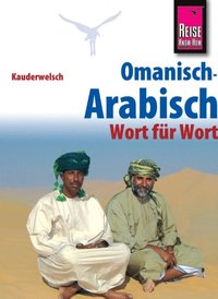 Reise Know-How Sprachführer Omanisch-Arabisch - Wort für Wort: Kauderwelsch-Band 226 (e-bok)