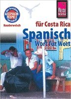Spanisch f�r Costa Rica - Wort f�r Wort (h�ftad)