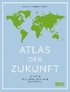Atlas der Zukunft