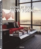 Living in Style New York (inbunden)