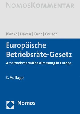 Europaische Betriebsrate-Gesetz: Arbeitnehmermitbestimmung in Europa (inbunden)