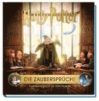 Harry Potter: Die Zaubersprüche - Das Handbuch zu den Filmen (inbunden)