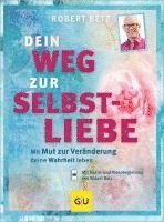 Dein Weg zur Selbstliebe (h�ftad)
