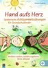 Hand aufs Herz - Spielerische Achtsamkeits�bungen f�r Grundschulkinder