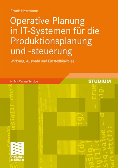 Operative Planung in IT-Systemen f�r die Produktionsplanung und -steuerung (h�ftad)