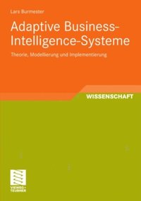 Adaptive Business-Intelligence-Systeme (e-bok)
