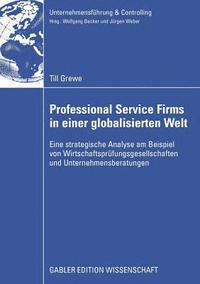 Professional Service Firms in einer globalisierten Welt (hftad)