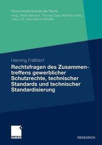 Rechtsfragen des Zusammentreffens gewerblicher Schutzrechte, technischer Standards und technischer Standardisierung (hftad)
