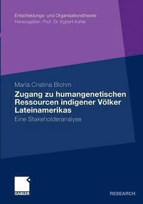 Zugang zu humangenetischen Ressourcen indigener Vlker Lateinamerikas (hftad)
