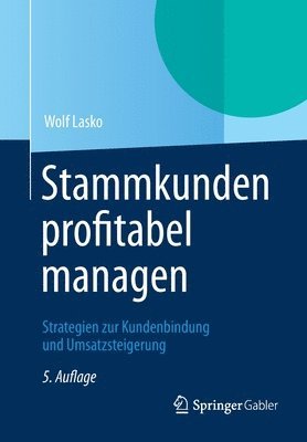 Stammkunden profitabel managen (häftad)