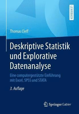 Deskriptive Statistik und Explorative Datenanalyse (häftad)