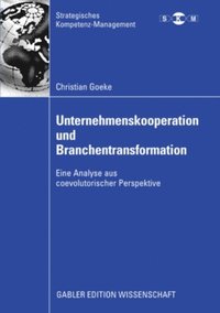 Unternehmenskooperation Und Branchentransformation Av Prof Dr Roland Gabriel Christian Goeke E Bok - 