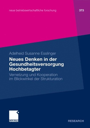 Neues Denken in der Gesundheitsversorgung Hochbetagter (h�ftad)