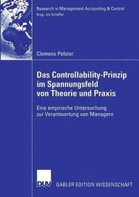 Das Controllability-Prinzip Im Spannungsfeld Von Theorie Und Praxis (häftad)