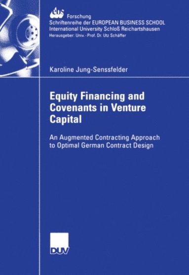Equity Financing and Covenants in Venture Capital (häftad)