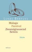 Malaga - Parzival - Zwanzigtausend Seiten (häftad)
