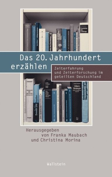 Das 20. Jahrhundert erzÿhlen (hftad)