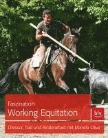 Faszination Working Equitation (inbunden)
