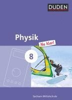 Physik Na klar! 8. Schuljahr. Schlerbuch Mittelschule Sachsen (hftad)
