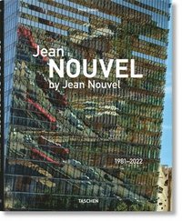 Jean Nouvel by Jean Nouvel. 1981-2022 (inbunden)