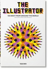 The Illustrator. 100 Best from around the World (inbunden)