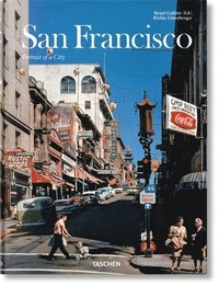 San Francisco. Portrait of a City (inbunden)
